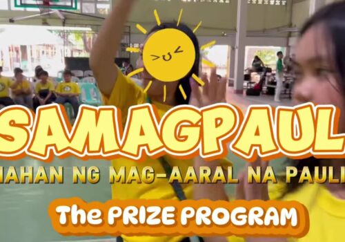 PRIZE Program: Samahan Ng Mag-aaral na Paulino (SAMAGPAUL)